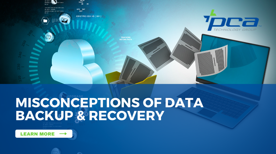 Misconceptions of Data Backup & Recovery