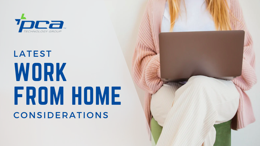 Latest Work From Home Considerations