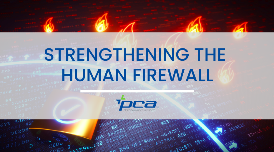 Strengthening The Human Firewall