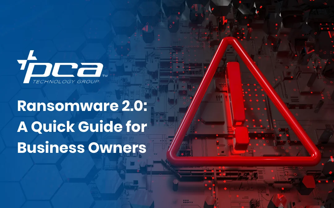 Ransomware 2.0: A Quick Guide for Business Owners