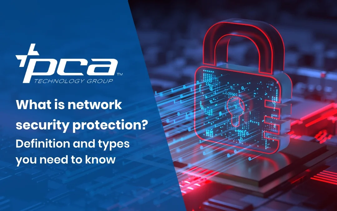 What is network security protection? Definition and types you need to know